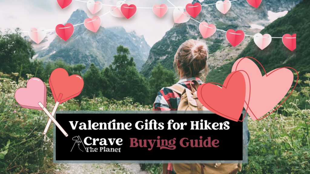 valentine gifts for hikers